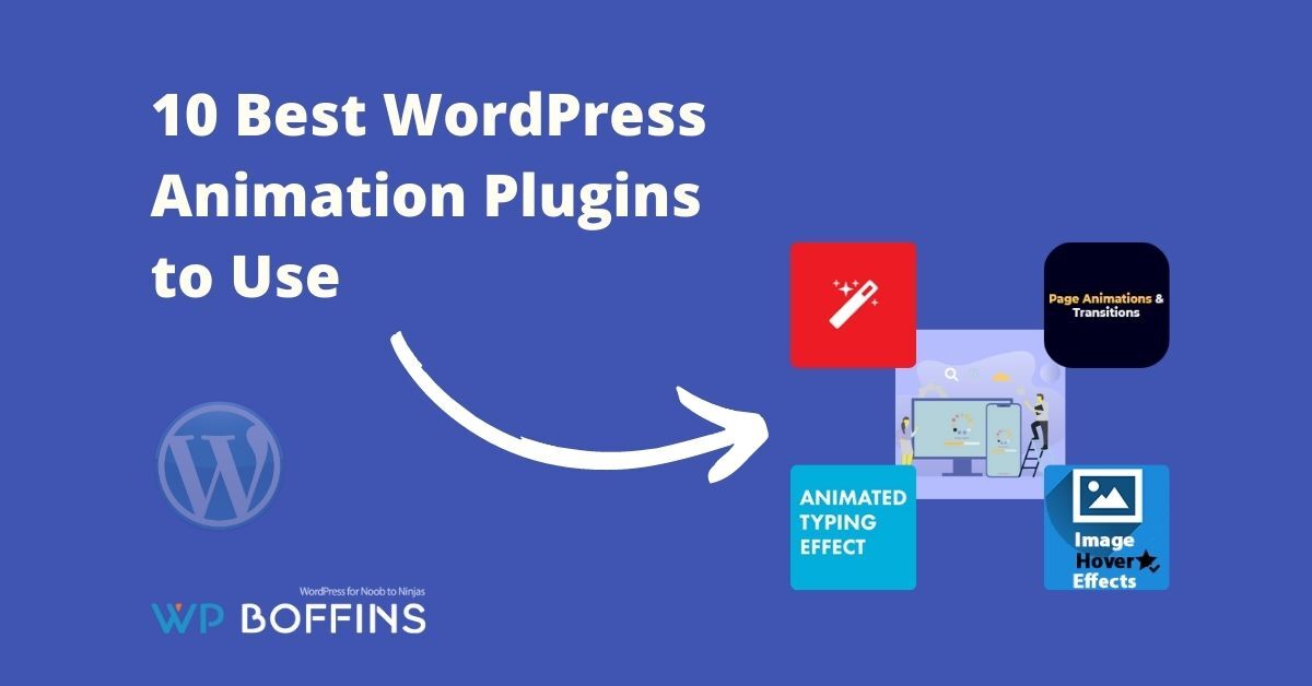 wordpress-animation-plugins-to-use-wpboffins
